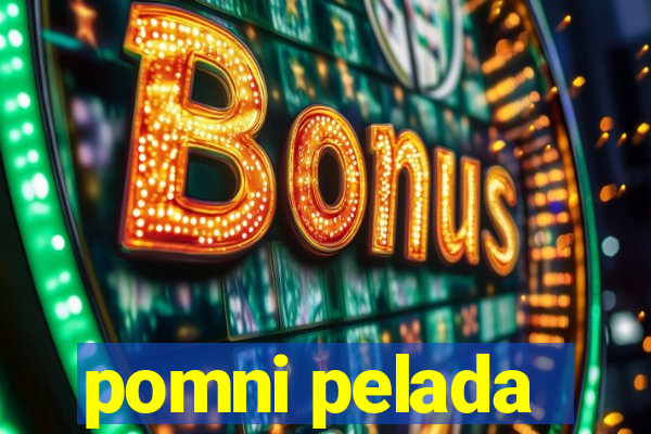 pomni pelada