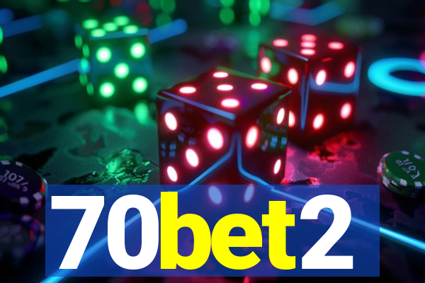 70bet2