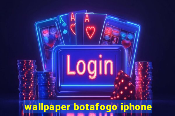 wallpaper botafogo iphone