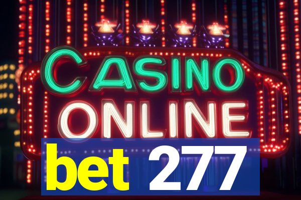 bet 277