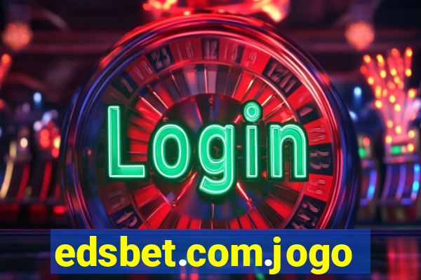 edsbet.com.jogos.app
