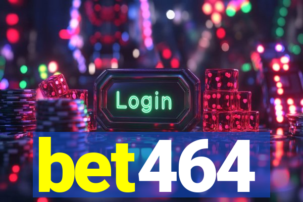 bet464