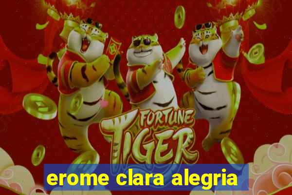 erome clara alegria