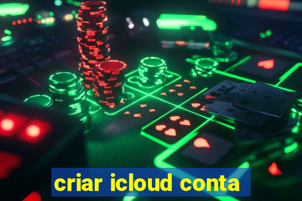 criar icloud conta