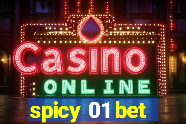 spicy 01 bet