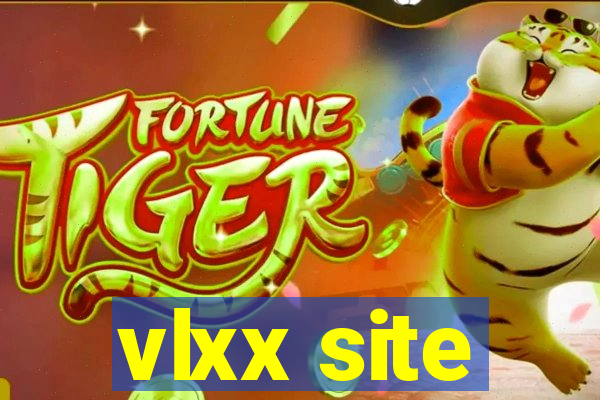 vlxx site