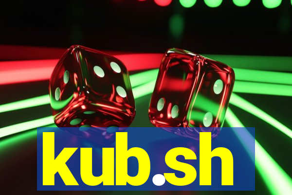 kub.sh