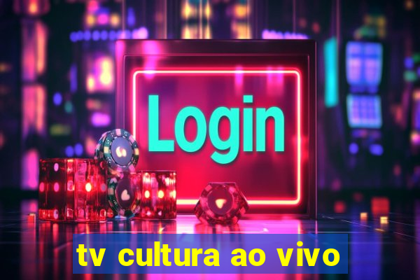 tv cultura ao vivo