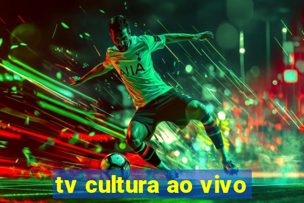 tv cultura ao vivo