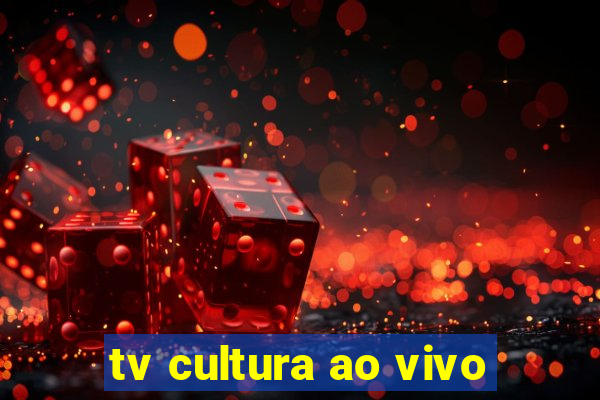 tv cultura ao vivo