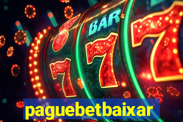 paguebetbaixar