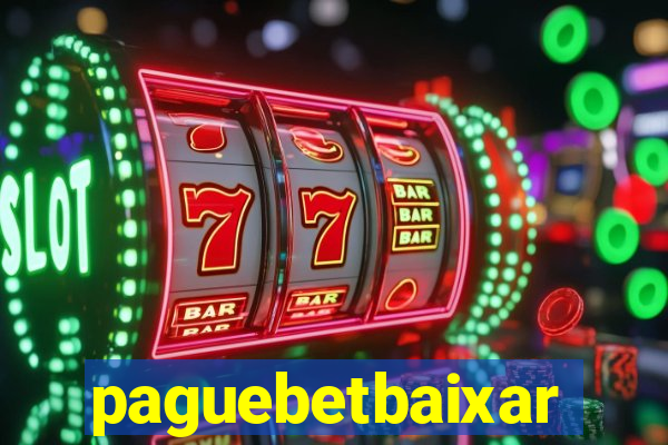 paguebetbaixar