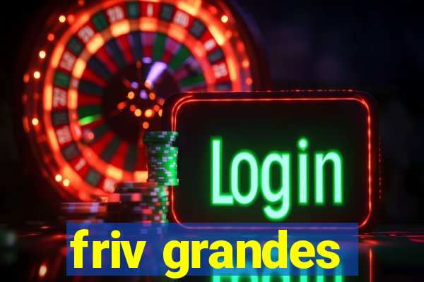 friv grandes