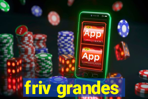 friv grandes