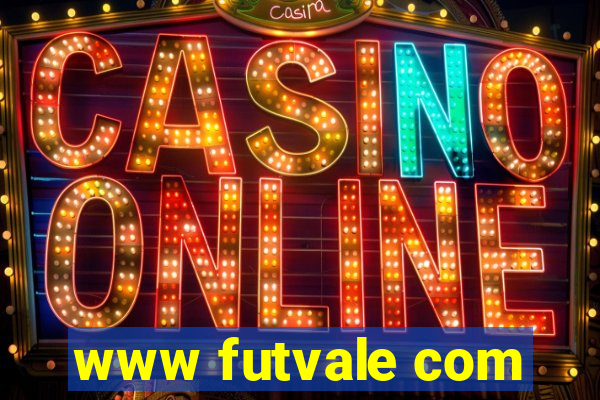 www futvale com