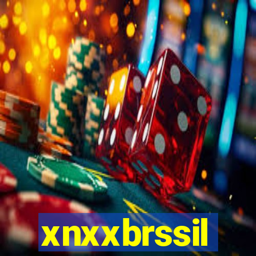 xnxxbrssil