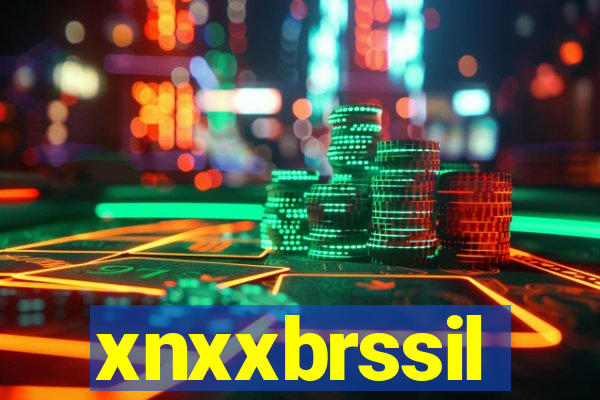 xnxxbrssil