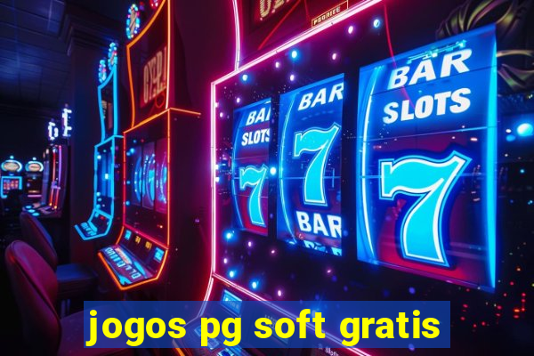 jogos pg soft gratis