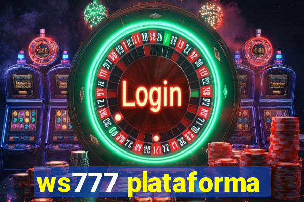 ws777 plataforma
