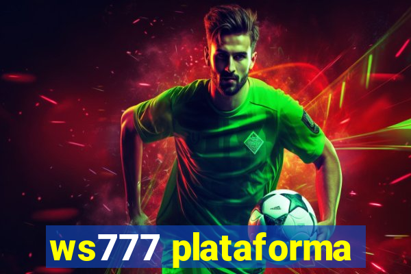 ws777 plataforma