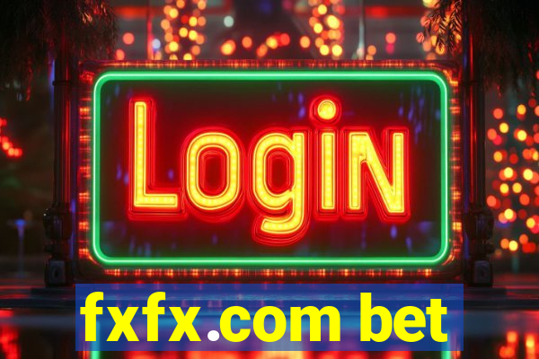 fxfx.com bet