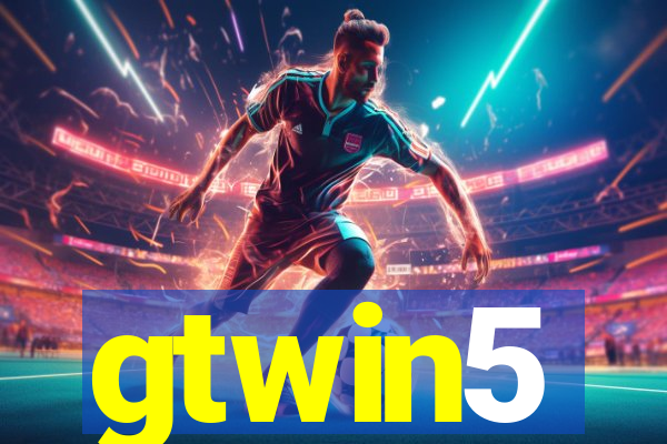 gtwin5