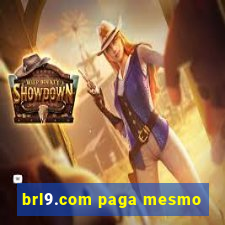 brl9.com paga mesmo