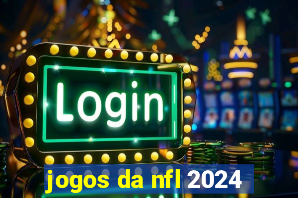 jogos da nfl 2024
