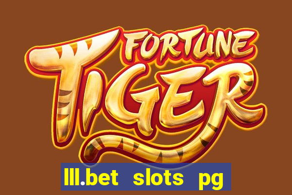 lll.bet slots pg online games