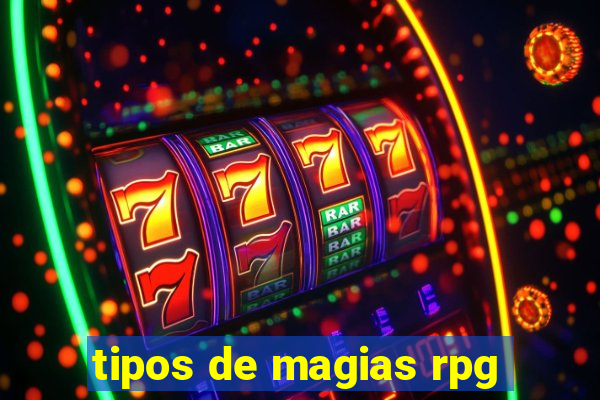 tipos de magias rpg