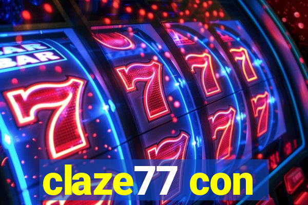 claze77 con