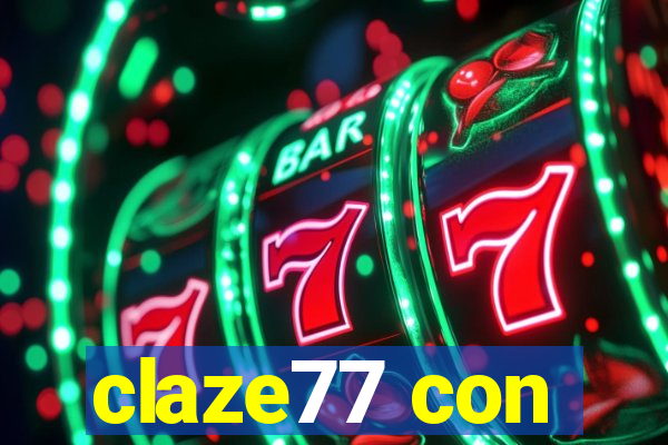 claze77 con