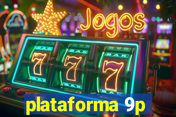 plataforma 9p