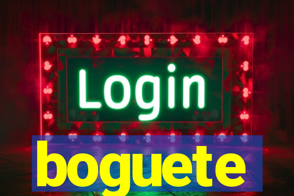 boguete