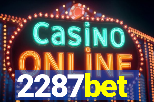 2287bet