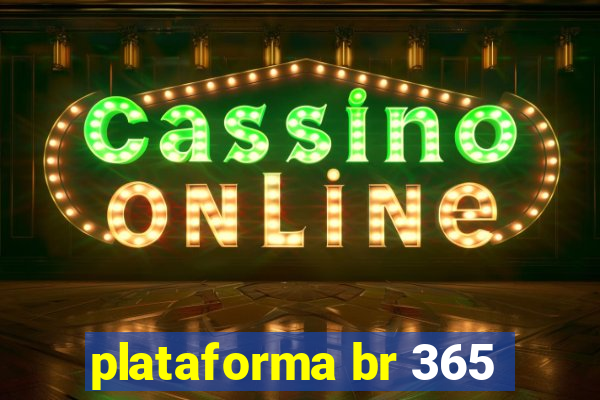 plataforma br 365