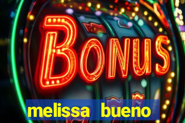 melissa bueno privacy vazado