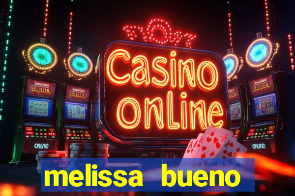 melissa bueno privacy vazado