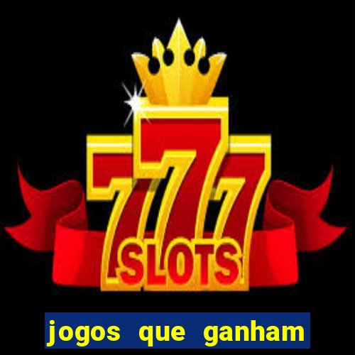 jogos que ganham dinheiro de verdade gratis
