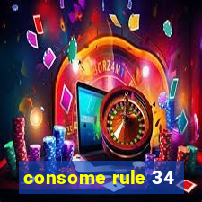 consome rule 34