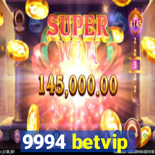 9994 betvip