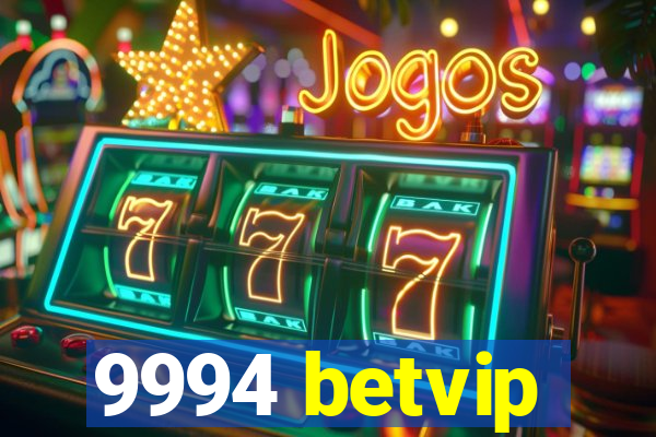 9994 betvip