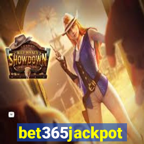 bet365jackpot