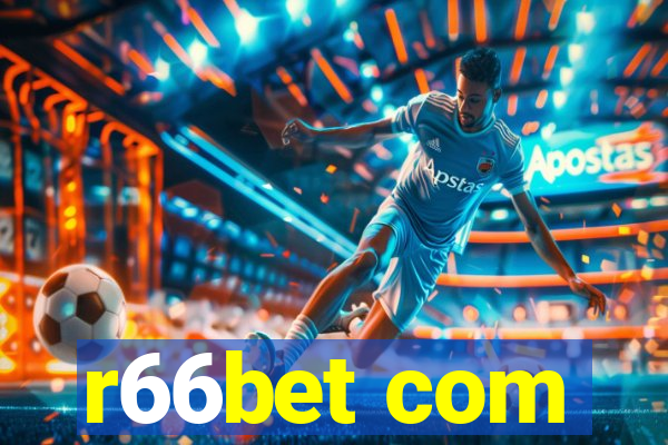 r66bet com