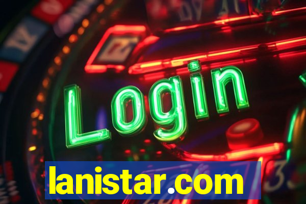 lanistar.com