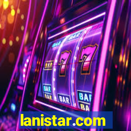 lanistar.com