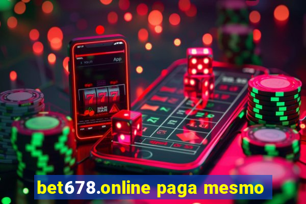 bet678.online paga mesmo
