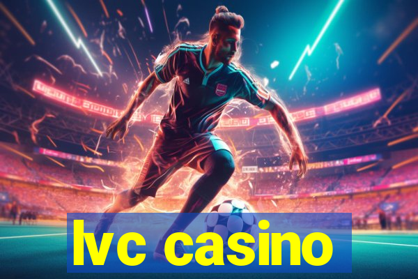 lvc casino