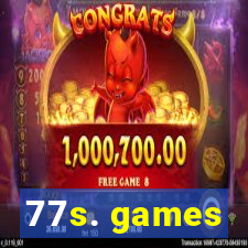 77s. games