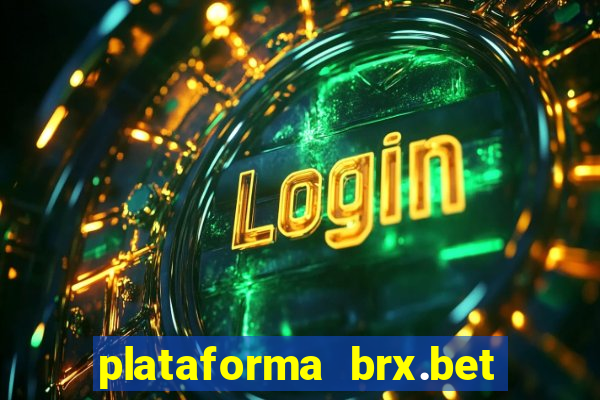 plataforma brx.bet é confiável
